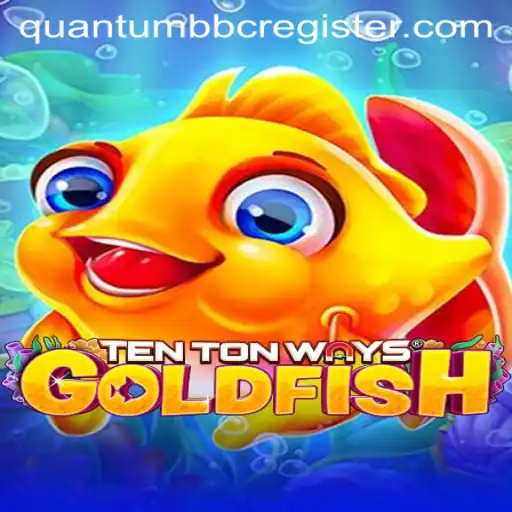 Exploring the Fascinating World of TenTonWaysGoldfish and its QuantumBBC Influence